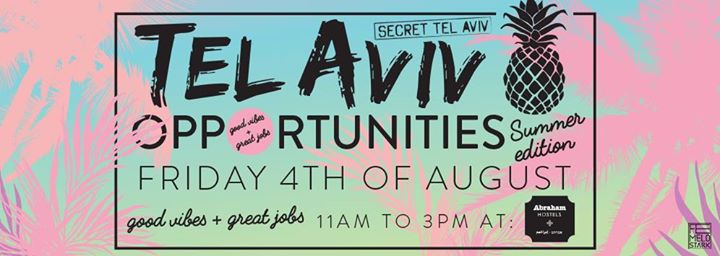 TLV Opportunities: Secret Tel Aviv's Jobs + Education Fair #3