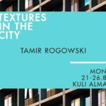 Textures In The City \ Kuli Alma