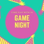 Game night in hOUR SPACE