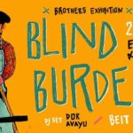 Blind Burden: Exhibition of Erezoo and Zivink