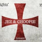 JEZ & Choopie. "Templar Nights"