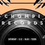 Chompi X Teder / Saturday / 9.12 / 16:00