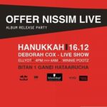 Offer Nissim LIVE ** T Dance Hanukkah