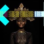 ★ African Vibrations ★