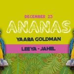 Ananas X Yaara Goldman 23.12