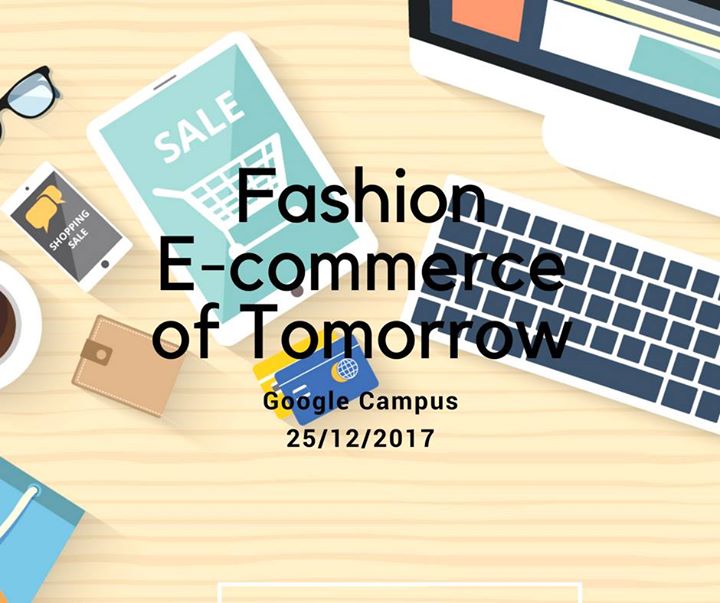 Fashion E-commerce of Tomorrow #ShoppingIL 2017