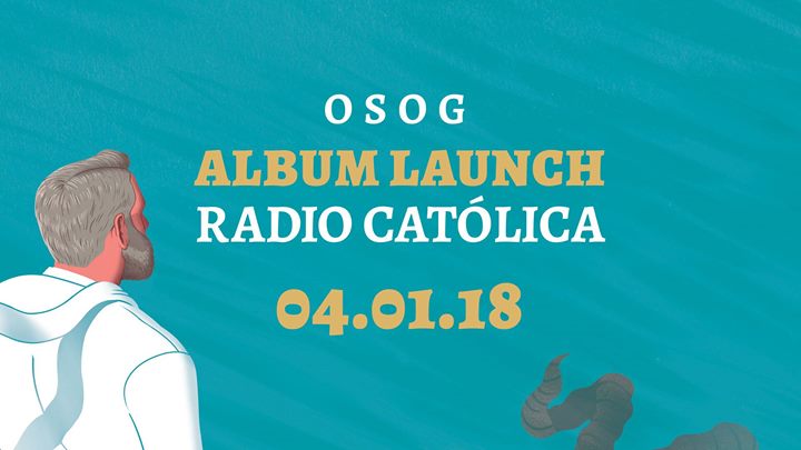 OSOG - Radio Católica - ALBUM Launch
