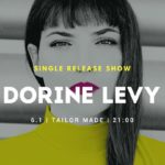 Dorine Levy Live Show 6.1| Tailor Made Tel-Aviv