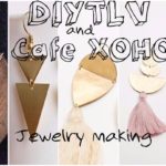 Diytlv & XoHo: Jewelry making