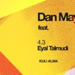 Dan Mayo feat. Eyal Talmudi | KULI ALMA