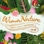 WomaNature // 08.03 // Party!!!