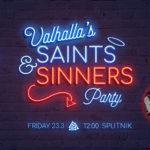 Valhalla's Saints Sinners Party