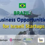 Brazil: Business Opportunities for Israeli Startups