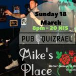 Pub Quizrael at Mike's Place - Sunday 18th March