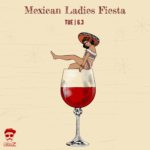 Mexican Ladies Fiesta