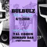 Bulbulz feat. Tal Cohen & Nimrod Bar | Kuli Alma