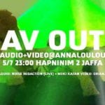 AV OUT // a Night of Audio and Video