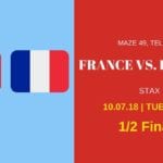 Stax world cup 1/2 Finals - France Vs Belgium
