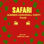 Safari / Summer Dancehall Party / Pasáž