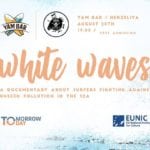 White Waves ★ Surfers Fighting Pollution