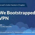 How We Bootstrapped SaferVPN