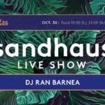 Sandhaus ~ Abraxas ~ 30.10