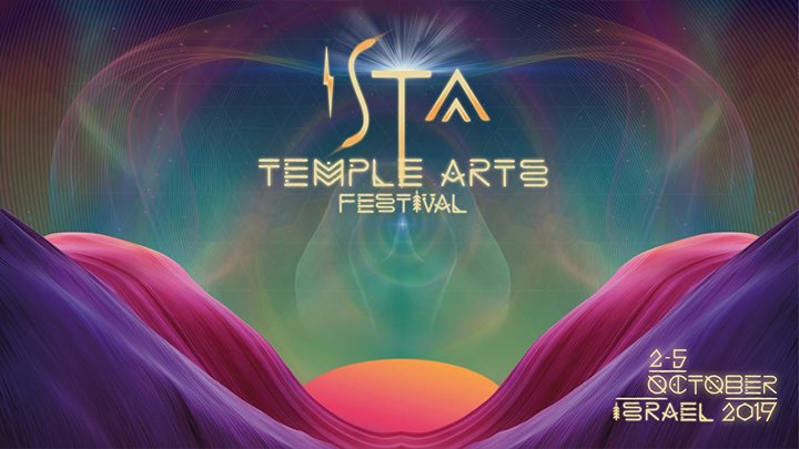 ISTA - temple arts festival - Israel, 2019