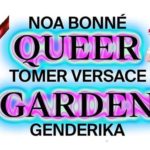 Queer Garden @ Phi Garden