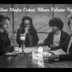 Alma Madre - Debut Album Release Night