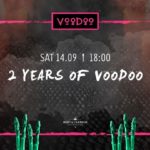 2 YEARS of VOODOO!