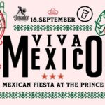 Viva Mexico @ The Prince