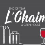 End of the Year L'CHaim & Open House