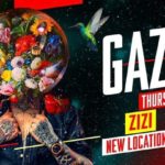 GAZE - We are back! at ZIZI