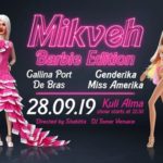 Mikveh: Barbie Edition // Kuli Alma // 28.09, 22:30