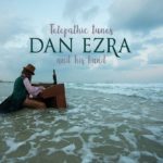 Dan Ezra ❃ Telepathic Tunes ❃ 28.9