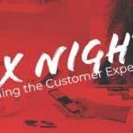 CX Night - Designing the Customer Experience