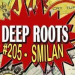 Deep Roots #205 - Asaf Smilan