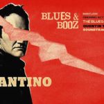 Blues&Booz / Bang Bang / Tarantino Soundtrack Night / Drama