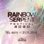 Rainbow Serpent Festival Pre-Party at The Block, TLV 21/11/19