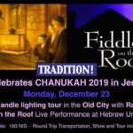 Chanukah in Jerusalem: Candlelighting Tour & Show