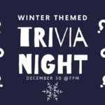 Trivia Night December 30th