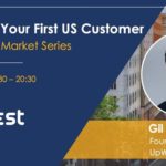 UpWest's US Market Series: Acquiring Your First US Customer