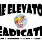 The Elevators - Deadicated in TLV