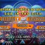 Return 2 Source & Ad Astra - Goa In The City!