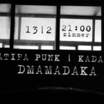 Dmamadaka/Kadaver/LatifaPunk