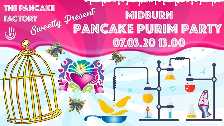 Purim Pancake Lab Party by Midburn's Pancake Factory