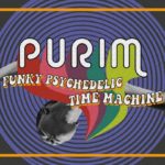 Purim ⋇ Psychedelic Time Machine
