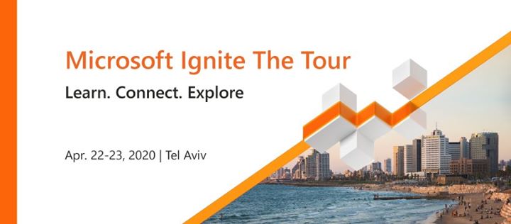 Microsoft Ignite | The Tour TLV