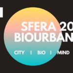 SFERA 2020: BIOURBANISM