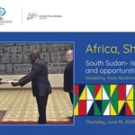Africa, Shine on! South Sudan- Israel cooperation